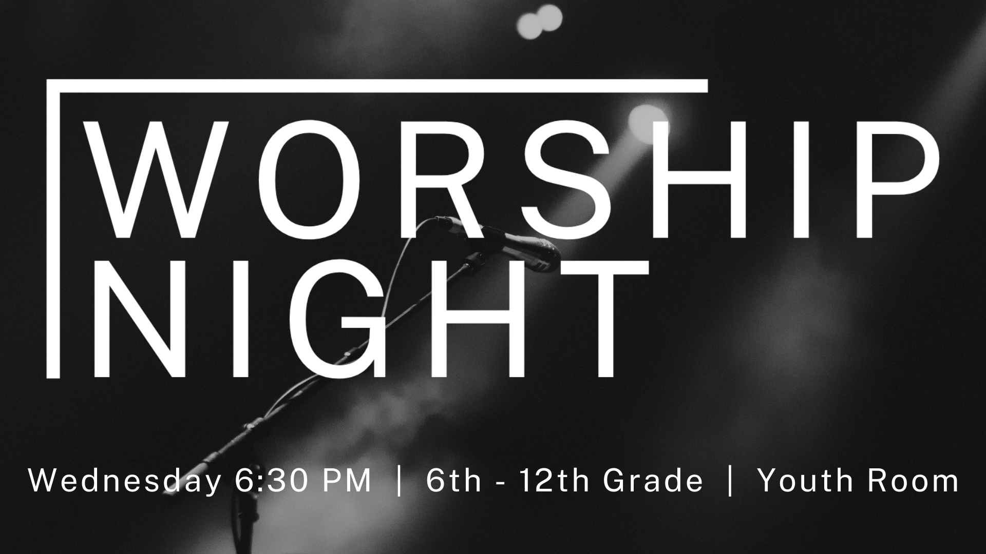 GM Youth - Wednesday Night - Worship Night